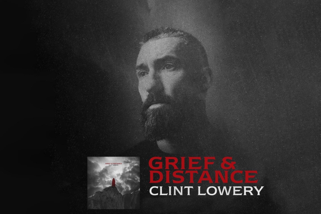 Clint Lowery – Grief & Distance (EP Review)