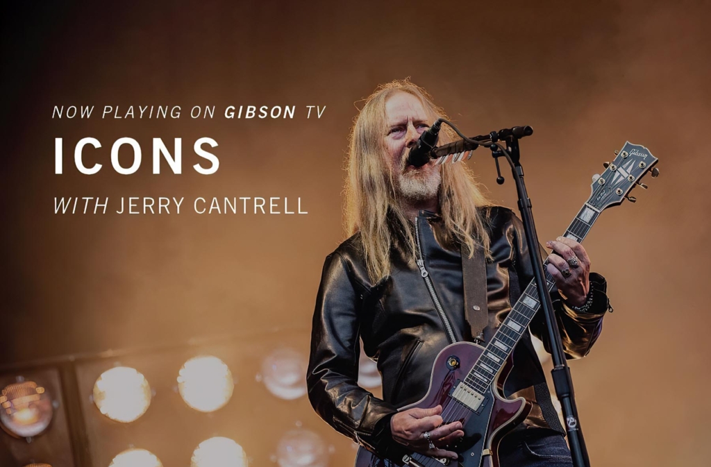 ALICE IN CHAINS’ Guitarist JERRY CANTRELL Interviewed on GIBSON TV Series “Icons”
