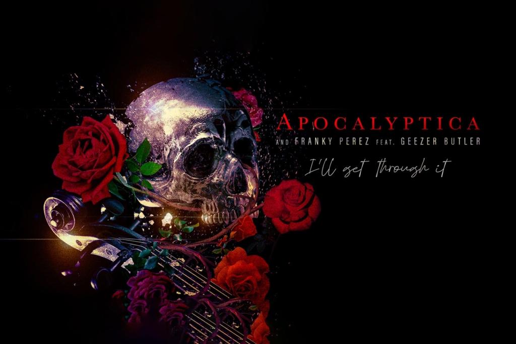 Listen to APOCALYPTICA’s New Single “I’ll Get Through It” Featuring BLACK SABBATH’s GEEZER BUTLER and FRANKY PEREZ
