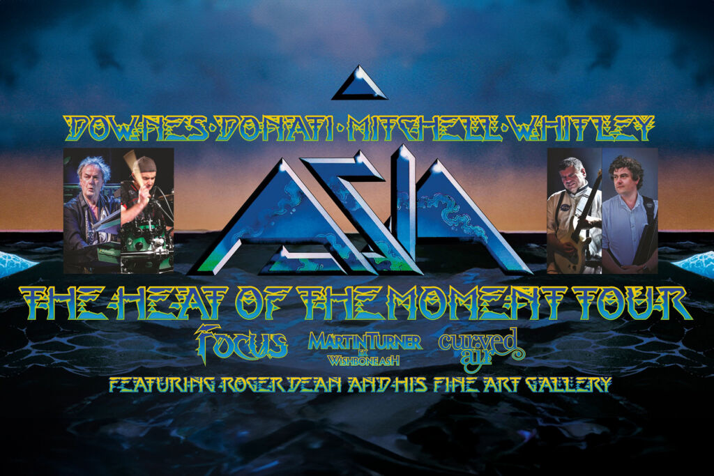 ASIA Announces “The Heat Of The Moment” US Tour With FOCUS, MARTIN TURNER & CURVED AIR