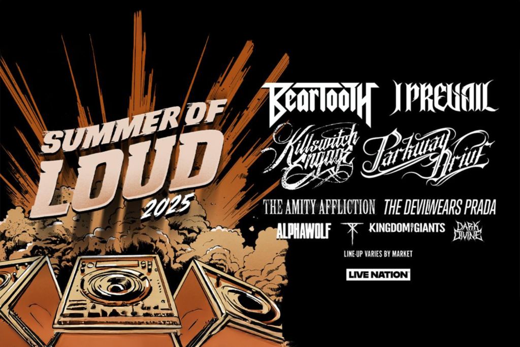 BEARTOOTH, I PREVAIL, KILLSWITCH ENGAGE & PARKWAY DRIVE Join Forces In Co-Headlining “Summer Of Loud” 2025 Tour